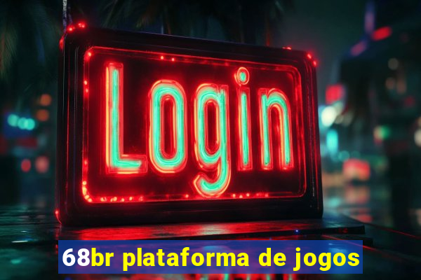 68br plataforma de jogos